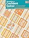 Becoming a Confident Quilter: Lessons and Techniques Plus 14 Quilt Patterns