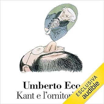 Umberto Eco - Kant e l'ornitorinco (2019). mp3 - 320kbps