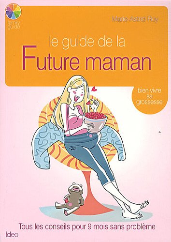 Le  guide de la future maman