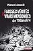 Fausses vérités et vrais mensonges de l'Histoire by 