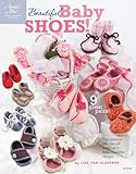 Beautiful Baby Shoes (Annie's Attic) by Lisa van Klaveren