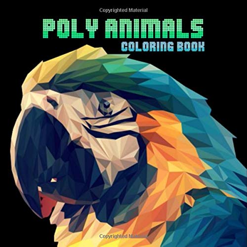 Download Poly Animals Coloring Book Low Poly 3d Geometric Sticker Paint For Adults Polygone Coloring Book Geometric Animals Coloring Book V4 Gift Low Poly Art Co 9798665336152 Amazon Com Books