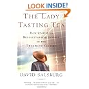 The Lady Tasting Tea: How Statistics Revolutionized Science in the Twentieth Century