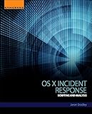 OS X Incident Response: Scripting and Analysis