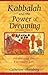 Kabbalah and the Power of Dreaming: Awakening the Visionary Life