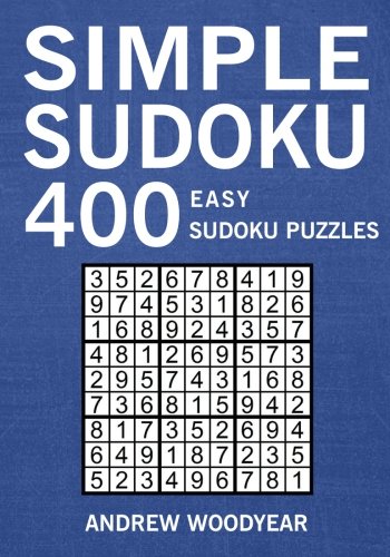 Simple Sudoku 400 Easy Sudoku Puzzles Easy Sudoku Puzzle Books For 