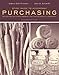 Study Guide to Accompany Purchasing: Selection and Procurement for the Hospitality Industry