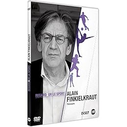 Regards Sur Le Sport : Alain Finkelkraut