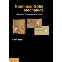 Nonlinear Solid Mechanics: A Continuum Approach for Engineering