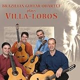BRAZILIAN GUITAR QUARTET PLAYS VILLA-LOBOS         image
