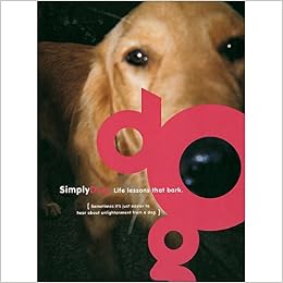 Simplydog: Life Lessons That Bark (9781584792703)