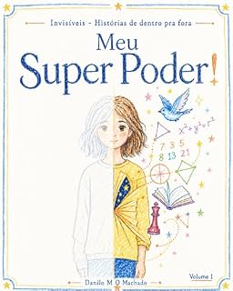 Livro Meu Super Poder! (Invisíveis - Histórias de dentro pra fora Livro 1)