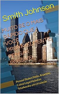Livro MUITO SE O MAIS RÁPIDO QUE VOCÊ PROVAVELMENTE PENSAR POSSÍVEL : Pessoal Shakes Dedo, Repetido Calmo Legal Melodias Tchaikovsky em circulação