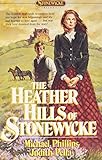 The Heather Hills of Stonewycke (The Stonewycke Trilogy, Book 1) by