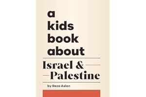 A Kids Book About Israel & Palestine