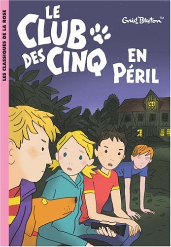  Le  Club des cinq en péril