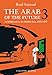 The Arab of the Future 3: A Childhood in the Middle East, 1985-1987 by Riad Sattouf