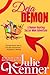 Deja Demon: The Days and Nights of a Demon-Hunting Soccer Mom (Book 4)