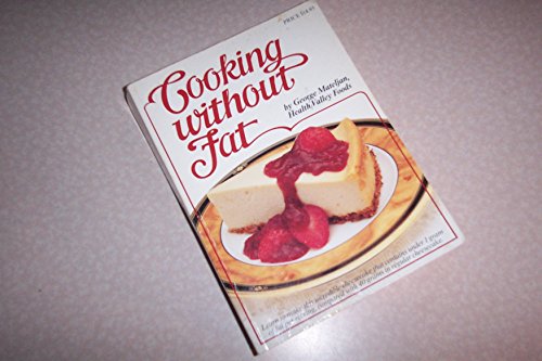 Cooking Without Fat by George Mateljan