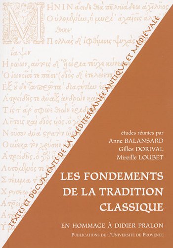 Les  fondements de la tradition classique