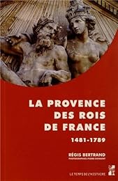 La  Provence des rois de France