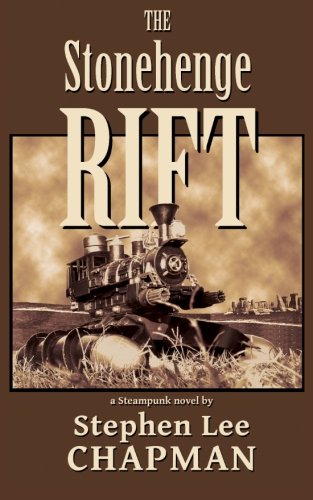 The Stonehenge Rift (The Company Chronicles) (Volume 1) by Stephen Lee Chapman
