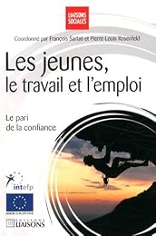 Les  jeunes, le travail et l'emploi