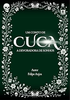 Livro Um Conto de Cuca - A Devoradora de Sonhos: Sangue Ancestral