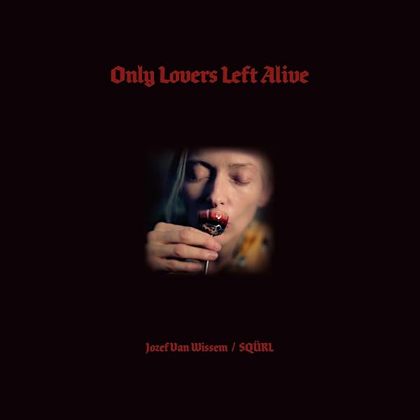 Soundtrack - Only Lovers Left Alive - Amazon.com Music