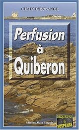 Perfusion à Quiberon