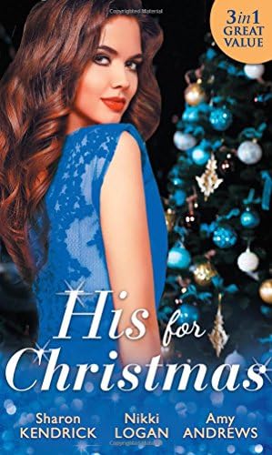His For Christmas: Christmas in Da Conti's Bed / His Until Midnight / The Most Expensive Night of Her Life