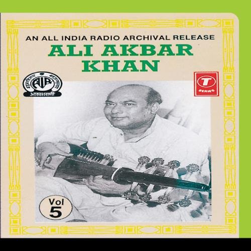 Ali Akbar Khan Ali Akbar KhanSarod (Vol. 5) Music