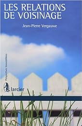 Les  relations de voisinage