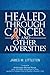Healed through Cancer by James M. Littleton