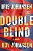 Double Blind: A Novel (Kendra Michaels, 6)