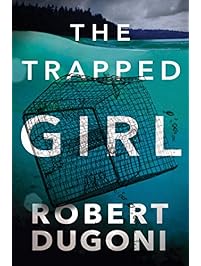 The Trapped Girl (The Tracy Crosswhite Series Book 4)