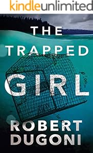 The Trapped Girl (The Tracy Crosswhite Series Book 4)