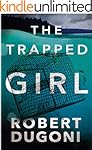 The Trapped Girl (The Tracy Crosswhite Series Book 4)