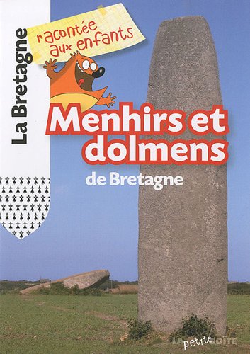 Menhirs et dolmens de Bretagne by Jean-Benoît Durand