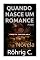 Livro Quando nasce um romance