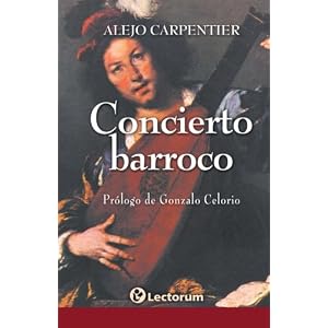 Concierto barroco (Spanish Edition)