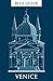 Blue Guide Venice: Ninth Edition (Travel Series)