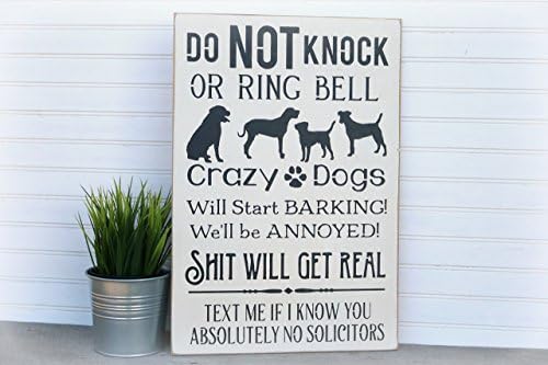 Do Not Knock or Ring Bell Crazy Dogs Will Bark Wood Sign No Soliciting Door Plaque
