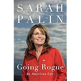 Going Rogue: An American Life