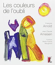 Les  couleurs de l'oubli