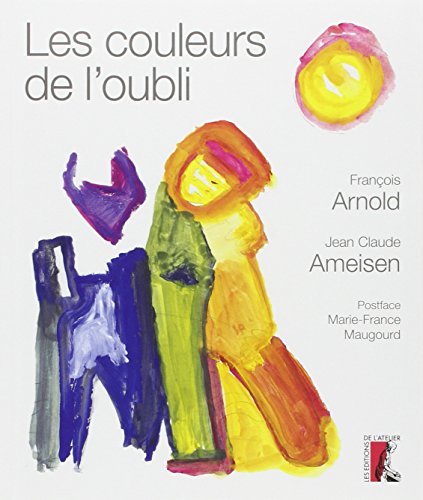 Les  couleurs de l'oubli