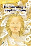 Numérologie sophianique (Connaissance de soi) (French Edition) by 