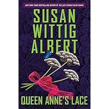 Queen Anne's Lace (China Bayles Mystery)