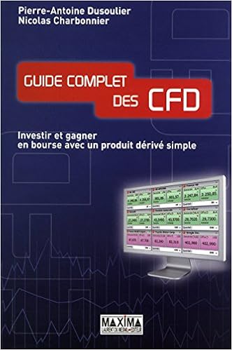 Amazon Fr Guide Complet Des Cfd Investir Et Gagner Sur Des Produits Derives Des Actions Pierre Antoine Dusoulier Nicolas Charbonnier Livres