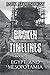 Broken Timelines: Egypt & Mesopotamia by Jack Stornoway